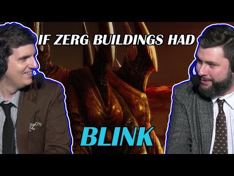 Tasteless and Artosis - If Zerg Buildings Had Blink