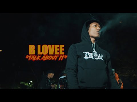 B-Lovee - "Talk About It" (Official Video)