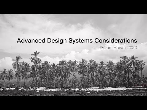 Image thumbnail for talk Advanced Design System Considerations