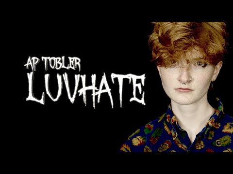 AP Tobler - Luvhate (Re-Recorded) (Official Video)