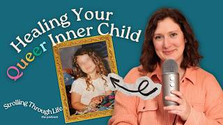 Here's how I heal my queer inner child (she just needed permission to be herself)