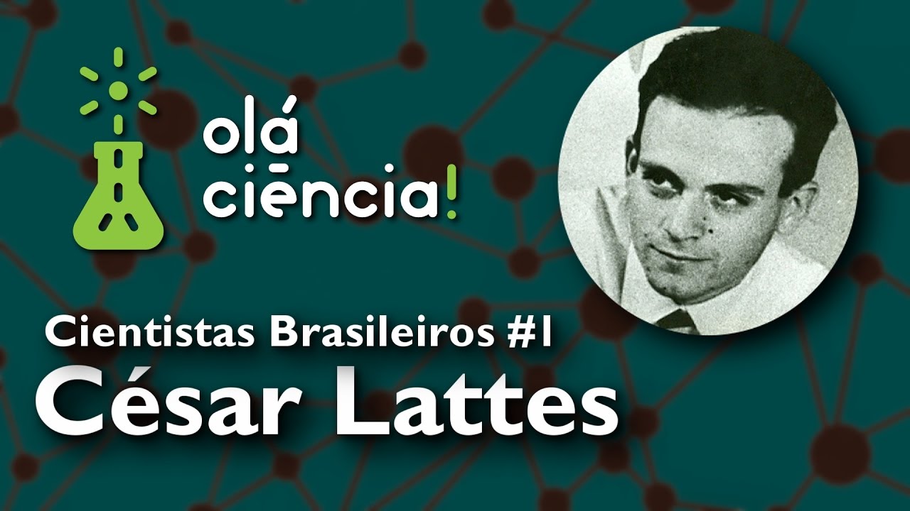 César Lattes e a descoberta do méson