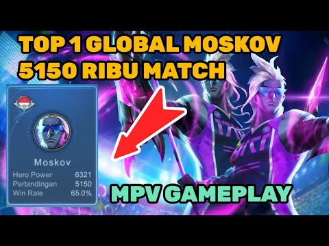 MVP GAMEPLAY SOLO RANK TOP GLOBAL MOSKOV 5 RIBU MATCH ~ Mobile Legends