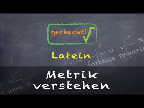 Latein - Metrik - mit einem Beispiel einfach erklärt!