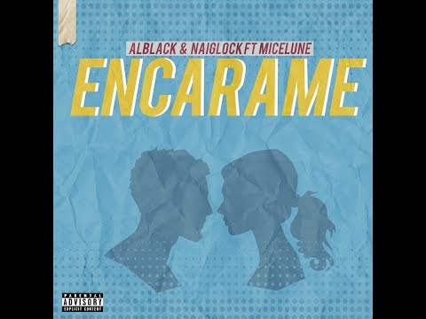Alblack & Naiglock Ft. Micelune - Encarame (Video lyrics)