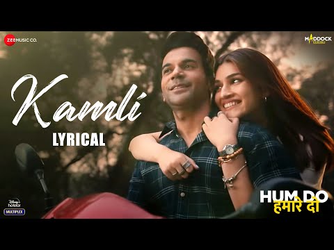 Kamli (Lyrical) — watch video