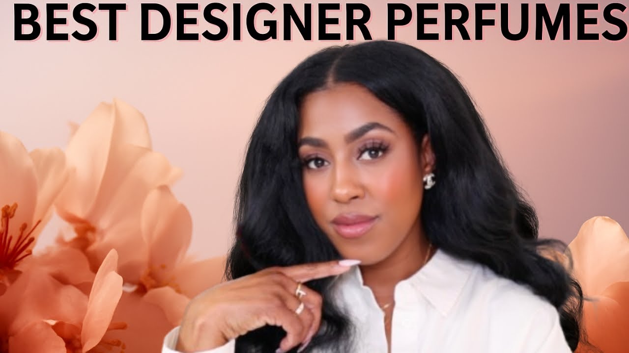 TOP BEST DESIGNER PERFUMES FOR WOMEN | DESIGNER FRAGRANCES