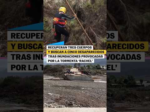 Recuperan tres cuerpos y buscan cinco más tras las INUNDACIONES provocadas por ‘RACHEL’ en México