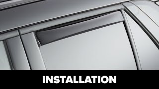 WeatherTech Side Window Deflectors: Installation