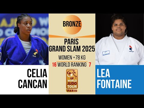 Celia CANCAN VS Lea FONTAINE | PARIS Grand Slam 2026 | BRONZE +78 kg
