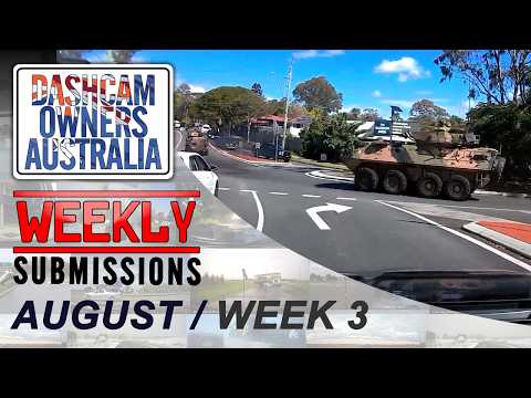 Dash Cam Owners Australia Weekly Submissions August Week 3