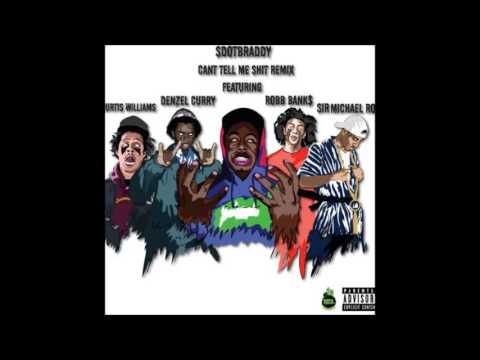 SDotBraddy x Curtis Williams x Denzel Curry x Robb Bank$ x Sir Michael Rocks