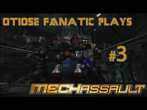 Otiose Fanatic Plays Mechassault (XBOX) Part: 03