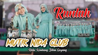 Download lagu RUNTAH VERSI TAILAND - ORKES MUTIK NIDA CLUB LIVE BREBES mp3