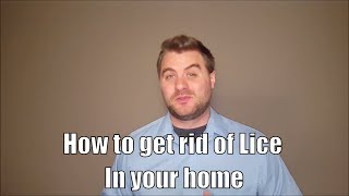 How To Get Rid Of Lice In Your Home