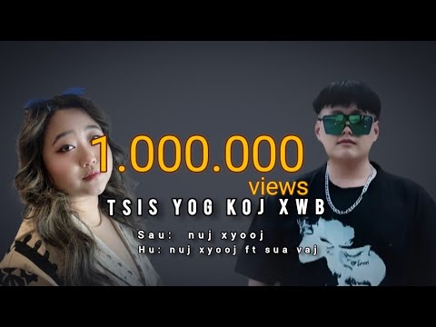 Nuj xyooj ft sua vaj - Tsis yog koj xwb [ official Audio ] nkauj tshaib 2026