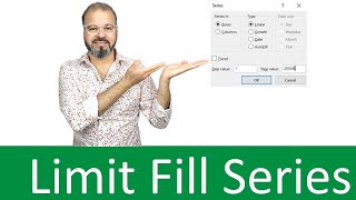 How to set limit for Fill Series in Excel?
