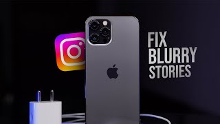 How to Fix Blurry Stories on Instagram (2023)