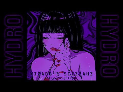 Wizard & Scizzahz - HYDRO ( Lobster Music ) ( slowed + reverb ) Starrynights90
