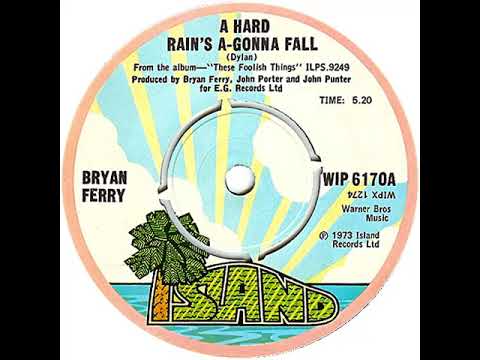 UK New Entry 1973 (189) Bryan Ferry - A Hard Rain's A-Gonna Fall