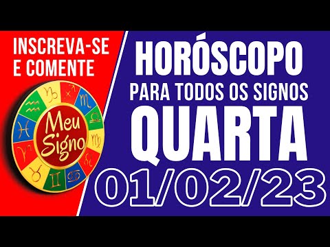 #meusigno HORÓSCOPO DE HOJE / QUARTA DIA 01/02/2023 - Todos os Signos
