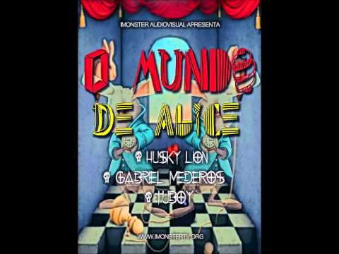 Husky Lion feat. Gabriel Medeiros - Mundo de Alice