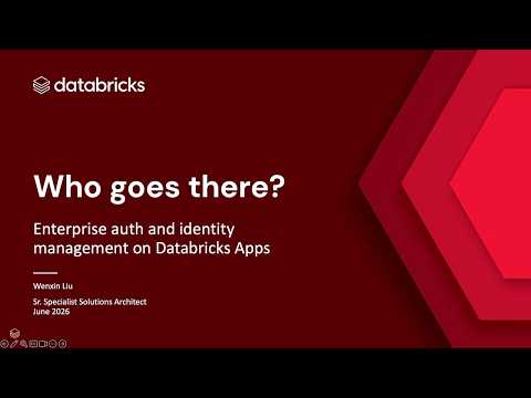Watch: Who Goes There? Enterprise Auth and Identity Management on Databricks Apps