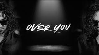 Over You Lyrics English Translation
