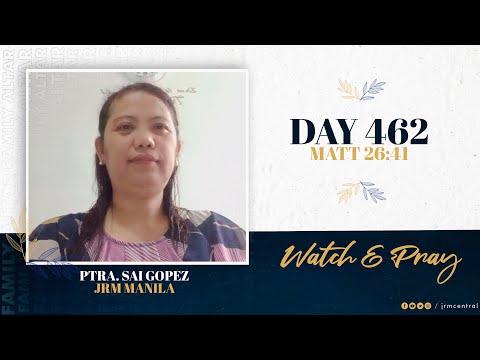 DAY 462 of #JRMFamilyAltar