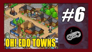 Second Castle | Become Province | Oh!Edo Towns Gameplay Walkthrough Part 6