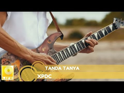 XPDC - Tanda Tanya (Official Lyric Audio)