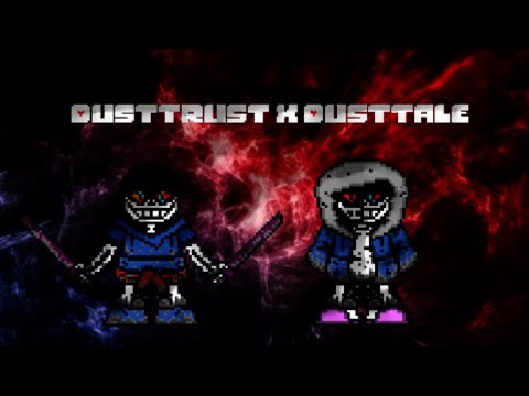 [DustTrust VS DustTale] - Lunatic X Psychology Annihilation