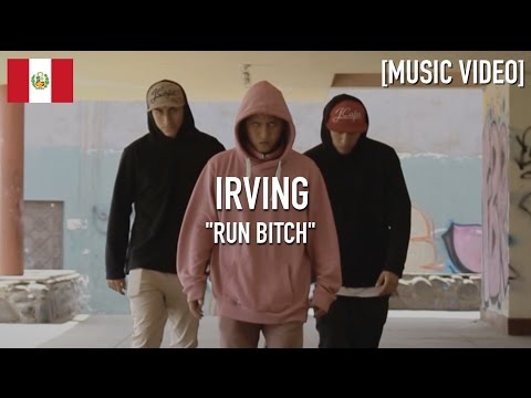 Irving - Run B$tch [ Music Video ]