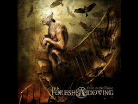 The Foreshadowing - Death is our Freedom