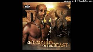 DMX - It&#39;s A Problem