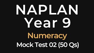 NAPLAN Practice Test - Numeracy - Year 9 - 50 Questions - Mock Test 02