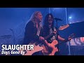 SLAUGHTER - Days Gone By - Live @ Rise - Houston, TX 1/11/23 4K HDR