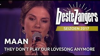 Maan - They don't play our lovesong anymore | Beste Zangers