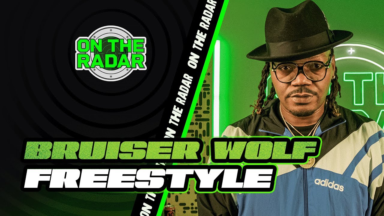 The Bruiser Wolf "On The Radar" Freestyle