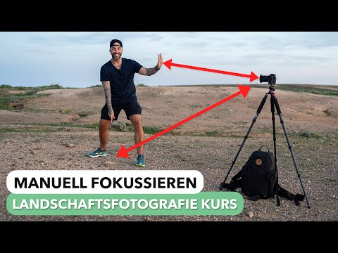 Manuell fokussieren - Meine Tricks für 99% scharfe Fotos | Lektion 14 | Landschaftsfotografie Kurs