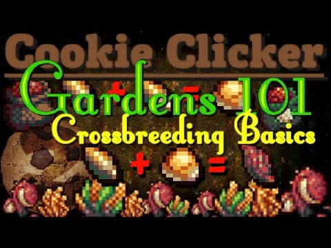 Cookie Clicker Gardens 101 Crossbreeding Basics
