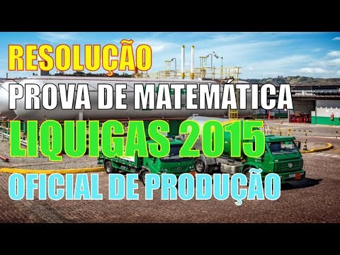 Resolução Prova Liquigás 2015 - Oficial de Produção