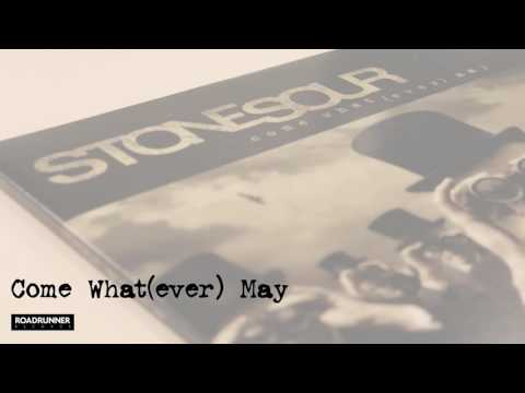 Stone Sour - Come What(ever) May (Official Audio)