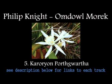 Omdowl Morek by Philip Knight - Full Album - High Quality - Cornish Music