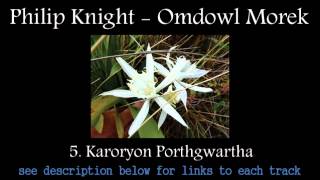 Omdowl Morek by Philip Knight - Full Album - High Quality - Cornish Music