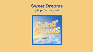 Download lagu j-hope (제이홉 BTS) - Sweet Dreams feat.Migue (3 HOUR LOOP) Lyrics | 3시간 가사 mp3