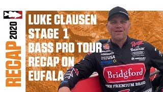 Luke Clausen's 2020 BPT Stage One Recap on Lake Eufala