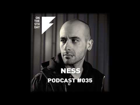 On The 5th Day Podcast #035 - Ness