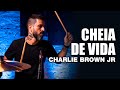 Cheia De Vida Charlie Brown Jr BRUNO GRAVETO No BlahTera