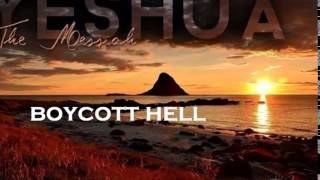 Boycott Hell - Don&#39;t you think it&#39;s time to boycott hell?